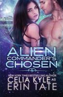 Alien Commander's Chosen 1537588516 Book Cover