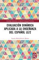 Evaluación Dinámica Aplicada a la Enseñanza del Español Le/2 1032687894 Book Cover