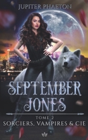 Sorciers, Vampires et Cie (September Jones) 2384010719 Book Cover