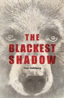 The Blackest Shadow 1508584540 Book Cover