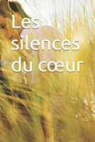 Les silences du cœur (French Edition) B0F8TJGT13 Book Cover