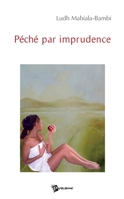 Peche par imprudence (French Edition) 274834328X Book Cover