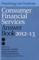 Consumer Financial Services Answer Book 2012-13 1402418124 Book Cover
