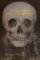 Two Appearances After the Resurrection 1632431726 Book Cover