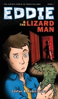 Eddie & The Lizard Man 0991034244 Book Cover