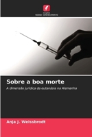 Sobre a boa morte (Portuguese Edition) 6209004601 Book Cover