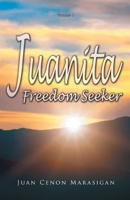 Juanita, Freedom Seeker: Volume 1 1525549898 Book Cover