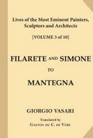 Lives of the Most Eminent Painters Sculptors and Architects Vol. 03 (of 10), Filarete and Simone to Mantegna 1546348816 Book Cover