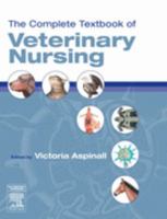 The Complete Textbook of Veterinary Nursing 0702053678 Book Cover
