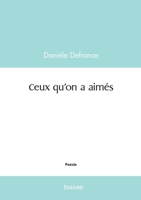 Ceux qu'on a aimés (French Edition) 2414596775 Book Cover