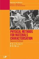 Physical Methods for Materials Characterisation 0750303204 Book Cover