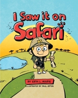 I Saw it on Safari 0648329313 Book Cover