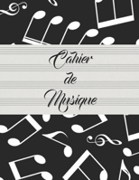Cahier de Musique: Cahier de Partitions / Portées - 12 Portées par page - 112 Pages - Papier manuscrit - Grand format (French Edition) B083XVFB3D Book Cover