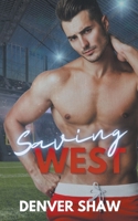 Saving West B0BL2V684V Book Cover