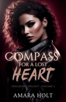Compass for a Lost Heart (Fragments Trilogy) B0DPRFTDPN Book Cover