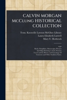 CALVIN MORGAN McClung HISTORICAL COLLECTION 102523670X Book Cover