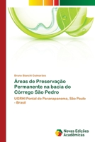 Áreas de Preservação Permanente na bacia do Córrego São Pedro 6202048581 Book Cover