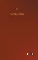 John Gutenberg 3752345993 Book Cover