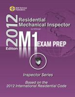 Residential Mechanical Inspector : M1 Exam Prep 0979219167 Book Cover