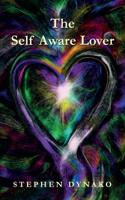 The Self Aware Lover 1517255686 Book Cover