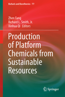 Production of Platform Chemicals from Sustainable Resources 9811041717 Book Cover