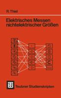 Elektrisches Messen Nichtelektrischer Grossen B00EZ0QLOK Book Cover