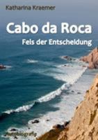Cabo da Roca: Fels der Entscheidung 3741208213 Book Cover