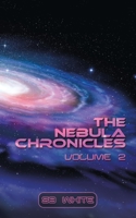 The Nebula Chronicles: Volume 2 B0BV2M7QBH Book Cover