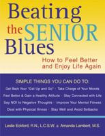 Beating the Senior Blues: How to Feel Great and Enjoy Life 1572242728 Book Cover