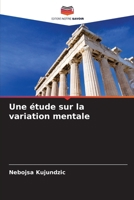 Une étude sur la variation mentale 6630281667 Book Cover