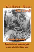 We Have Seen the Lord 0977957764 Book Cover