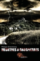 Meurtres à Grospierres (French Edition) 2353351379 Book Cover