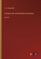 Lehrbuch der darstellenden Geometrie: Band III 3368221264 Book Cover