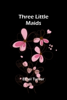 Three little maids 9357939636 Book Cover