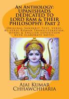 An Anthology: UPANISHADS DEDICATED TO LORD RAM & THEIR PHILOSOPHY: Part 2 1539514633 Book Cover