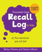 Procurement Queen Recall Log for Kids: So the memories are not lost. 1735963437 Book Cover