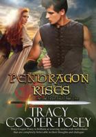 Pendragon Rises: Large Print Edition (Once And Future Hearts) 1772636924 Book Cover