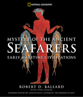Mystery of the Ancient Seafarers: Ancient Maritime Civilzation 1426204795 Book Cover