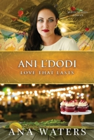 Ani L'Dodi: Love that Lasts (later in life, closed door romance) (Beauty for Ashes) B0FM4MQTND Book Cover