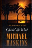 Chasin' the Wind (A Mad Mick Murphy Mystery) 1456562320 Book Cover