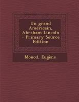 Un grand Américain, Abraham Lincoln 0353740519 Book Cover