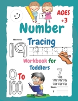 Number Tracing Workbook for Toddlers: Handwriting Alphabet, Number And Shapes Workbook For Kids, Learn numbers 0 to 100, Book for Kids and Preschooler B0882KFWBH Book Cover
