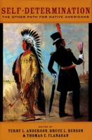 Self-Determination: The Other Path for Native Americans 0804754411 Book Cover