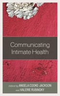 Communicating Intimate Health 1793630968 Book Cover