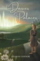 From Daisies to Palaces 1069011207 Book Cover