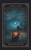 The Oracle of the Colossal Ocean and The Heart of the Oracle B0GQR7Z5KH Book Cover
