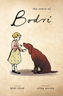 The Story of Bodri 0802855652 Book Cover