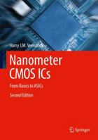 Nanometer CMOS ICS: From Basics to Asics 3031642481 Book Cover