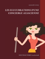 Les Elucubrations d'Une Concierge Alsacienne (French Edition) 2322171255 Book Cover