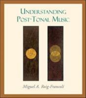 Understanding Post-Tonal Music 007293624X Book Cover